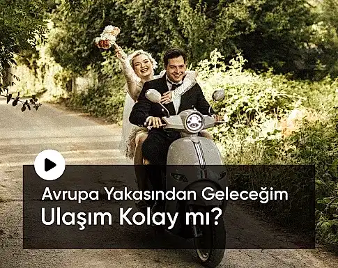 avrupa yakasından geleceğim ulaşım kolay mı